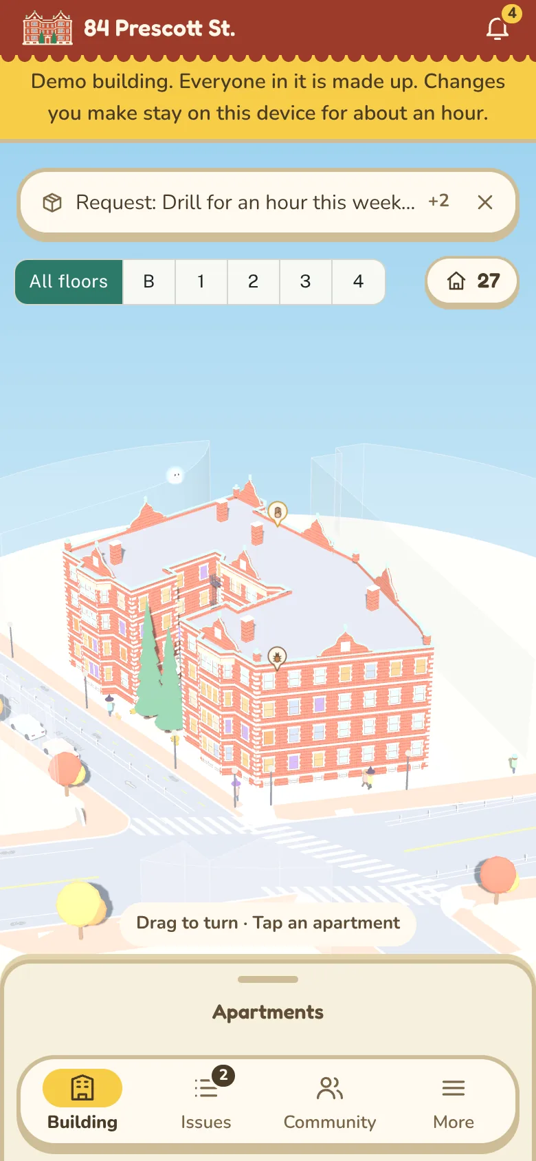 The 84 Prescott app on its demo building, phone-sized: under the masthead a yellow line reads Demo building, everyone in it is made up, changes you make stay on this device for about an hour; below it a neighbour's request to borrow a drill, the floor buttons, a button for apartment 27, and the 3D model of the brick courtyard building with two issue pins on its roof.