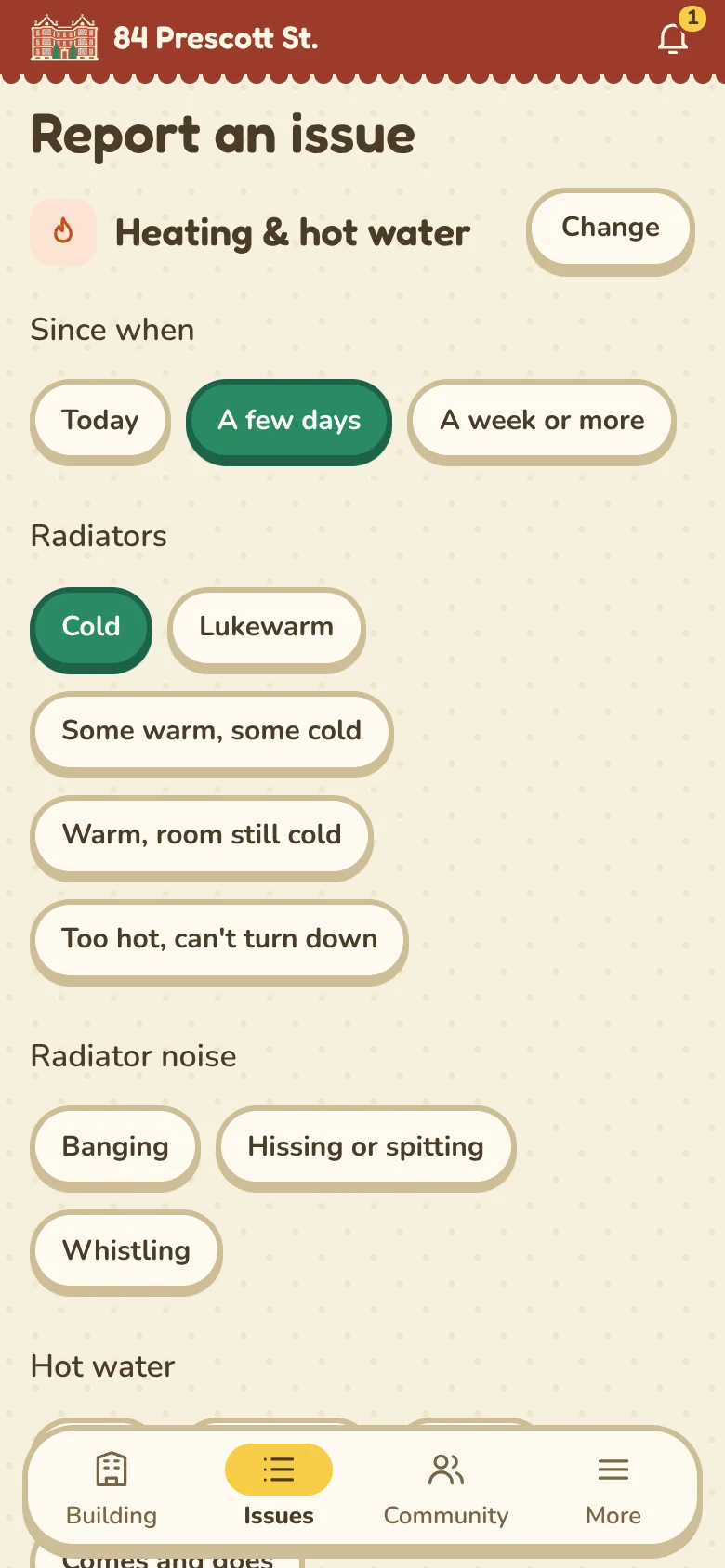 The Report an issue screen with Heating & hot water chosen: rows of choices under Since when (Today, A few days, A week or more), Radiators (Cold, Lukewarm, Some warm some cold, Warm but room still cold, Too hot), Radiator noise, and Hot water.